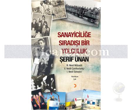Sanayiciliğe Sıradışı Bir Yolculuk | Şerif Ünan - Resim 1