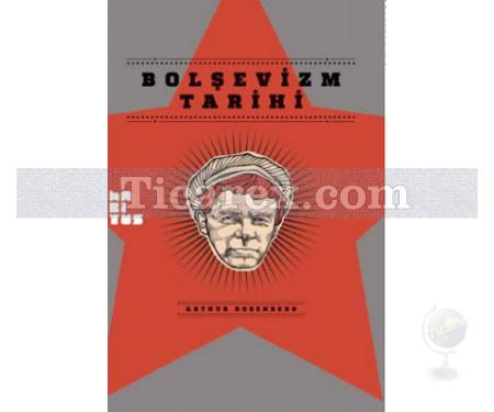 Bolşevizm Tarihi | Arthur Rosenberg - Resim 1