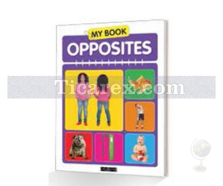 Opposites - My Book | Kolektif - Resim 1