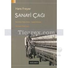 Sanayi Çağı | Hans Freyer