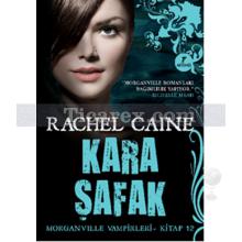 Kara Şafak - Morganville Vampirleri 12. Kitap | Rachel Caine