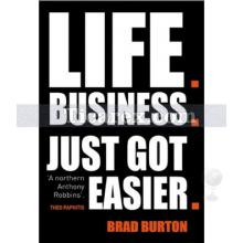 Life Business - Just Got Easier | Brad Burton