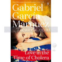 Love in the Time of Cholera | Gabriel García Márquez