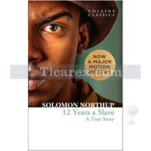 Twelve Years a Slave | A True Story | Solomon Northup