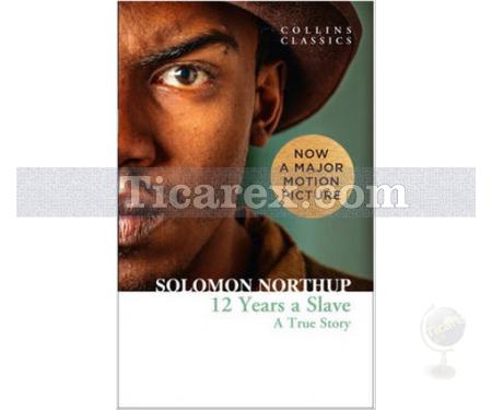 Twelve Years a Slave | A True Story | Solomon Northup - Resim 1