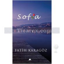 Sofia | Fatih Karagöz