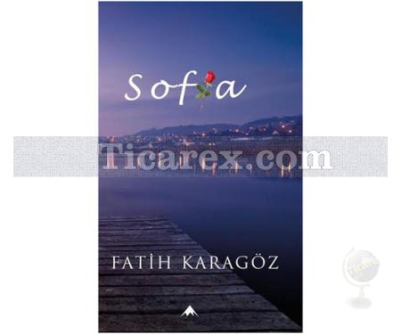 Sofia | Fatih Karagöz - Resim 1