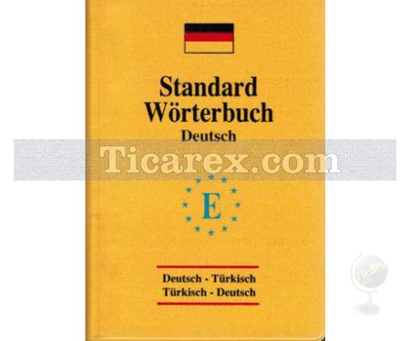 Standard Wörterbuch Deutsch (Deutsch / Türkisch - Türkisch / Deutsch) Almanca - Türkçe Sözlük | Tuyça Obruk , Zeki Cemil Arda - Resim 1