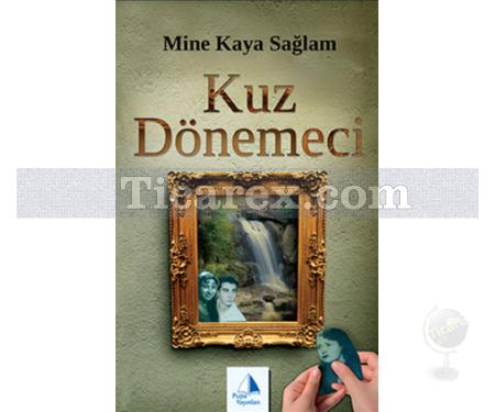 Kuz Dönemeci | Mine Kaya Sağlam - Resim 1