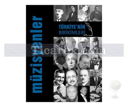 Türkiye'nin Birikimleri - Müzisyenler | Kolektif - Resim 1