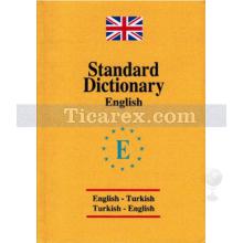 Standart Dictionary (English-Turkish / Turkish - English ) / İngilizce Sözlük | Emine Seda Çağlayan, Huri Deniz Karcı