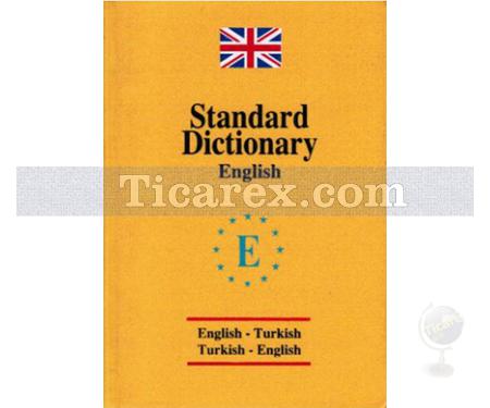 Standart Dictionary (English-Turkish / Turkish - English ) / İngilizce Sözlük | Emine Seda Çağlayan, Huri Deniz Karcı - Resim 1