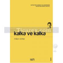 Kafka ve Kafka | Milah Richter