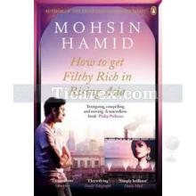 How To Get Filthy Rich In Rising Asia | Mohsin Hamid