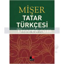 Mişer Tatar Türkçesi | Ercan Alkaya