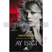 Ay Işığı | Andrea Cremer