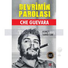 Devrimin Parolası - Che Guevara | Ahmet Tahir Can