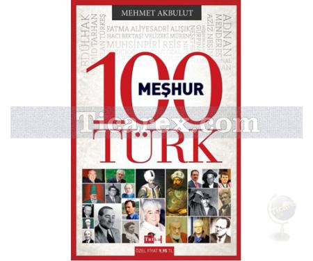 100 Meşhur Türk | Mehmet Akbulut - Resim 1