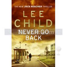 Never Go Back - Jack Reacher 18 | Lee Child