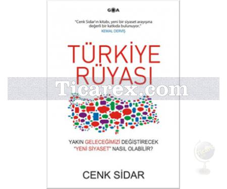 Türkiye Rüyası | Cenk Sidar - Resim 1