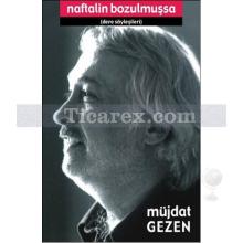 Naftalin Bozulmuşsa | Müjdat Gezen
