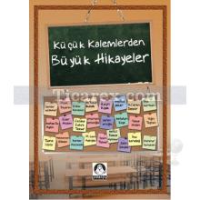 kucuk_kalemlerden_buyuk_hikayeler