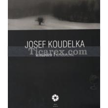 Josef Koudelka | Retrospektif / Retrospective | Kolektif