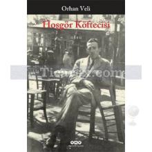 Hoşgör Köftecisi | Orhan Veli Kanık