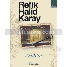 Anahtar | Refik Halid Karay
