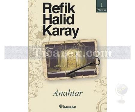 Anahtar | Refik Halid Karay - Resim 1