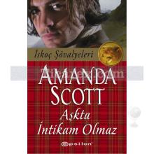 Aşkta İntikam Olmaz | Amanda Scott