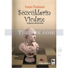 Sözcüklerin Vicdanı | Kurgusal Denemeler | Emin Özdemir