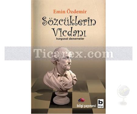 Sözcüklerin Vicdanı | Kurgusal Denemeler | Emin Özdemir - Resim 1