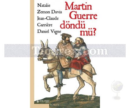 Martin Guerre Döndü mü? | Daniel Vigne, Jean-Claude Carriere, Natalie Zemon Davis - Resim 1