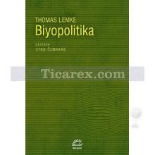 Biyopolitika | Thomas Lemke