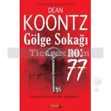 Gölge Sokağı No: 77 | Dean R. Koontz