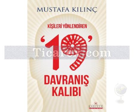 Kişileri Yönlendiren 19 Davranış Kalıbı | Mustafa Kılınç - Resim 1
