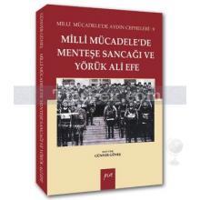 Milli Mücadelede Menteşe Sancağı ve Yörük Ali Efe | Günver Güneş