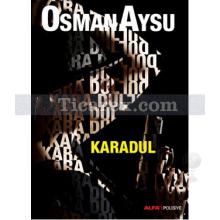 Kara Dul | Osman Aysu