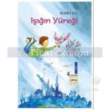 Işığın Yüreği | Ahmet Efe