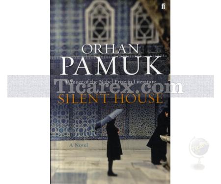 Silent House | Orhan Pamuk - Resim 1