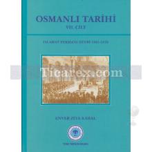 Osmanlı Tarihi 7. Cilt | Islahat Fermanı Devri (1861- 1876) | Enver Ziya Karal