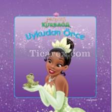 Disney Uykudan Önce 16. Kitap: Prenses ve Kurbağa | Kolektif