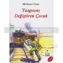 Yazgısını Değiştiren Çocuk | Mehmet Cimi