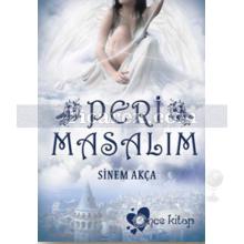 Peri Masalım | Sinem Akça