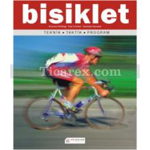 Bisiklet | Teknik - Taktik - Program | Paul Cowher, Remmert Wielinga, Tommaso Bernabei