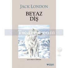 Beyaz Diş | Jack London