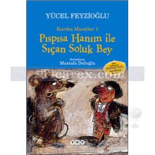 Pıspısa Hanım ile Sıçan Soluk Bey - Kardeş Masallar 1 | Yücel Feyizoğlu