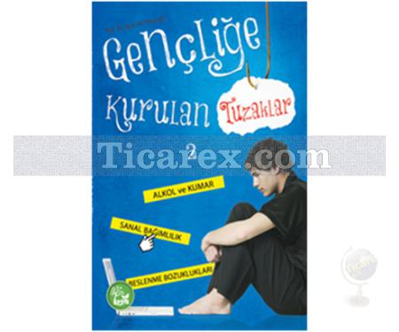 Gençliğe Kurulan Tuzaklar 2 | Şerif Ali Tekalan - Resim 1
