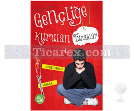 Gençliğe Kurulan Tuzaklar 1 | Ersin Osman Söğütlü - Resim 1